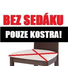 BEZ SEDÁKU! (Pouze kostra židle, nutno zvolit sedák!)